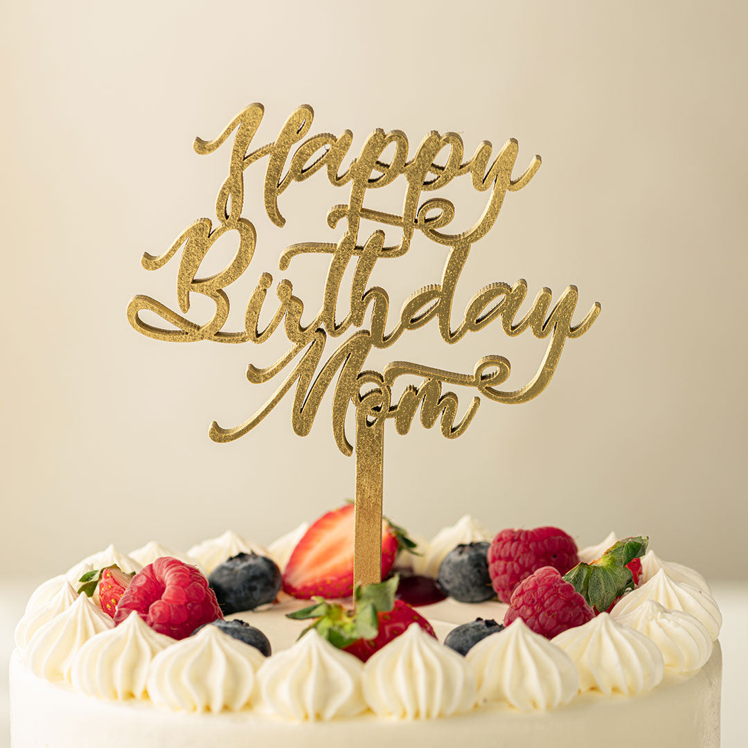 Happy Birthday Mom Cake Topper - Gold